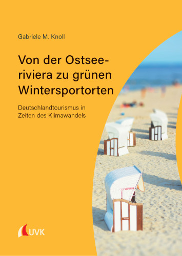 Von der Ostseeriviera zu grünen Wintersportorten: Deutschlandtourismus in Zeiten des Klimawandels