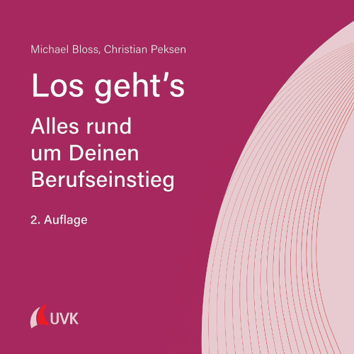 Los geht’s: Alles rund um Deinen Berufseinstieg