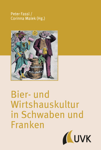 Bier- und Wirtshauskultur in Schwaben und Franken
