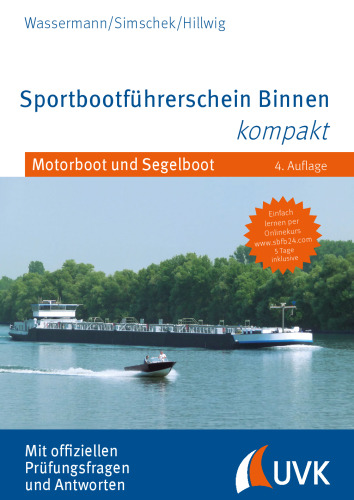 Sportbootführerschein Binnen kompakt: Motorboot und Segelboot
