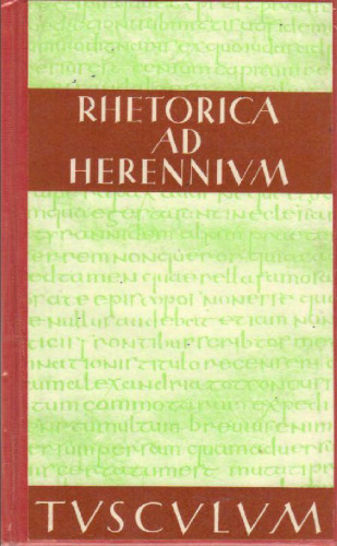 Rhetorica ad Herennium (Latein-Deutsch), 2. Auflage (Sammlung Tusculum)