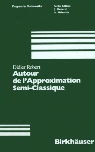 Autour de l'Approximation Semi-Classique