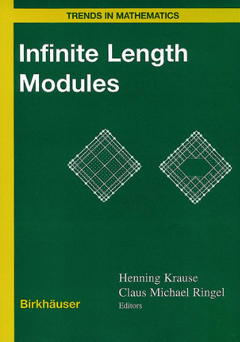 Infinite Length Modules (Trends in Mathematics)