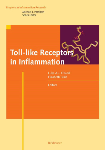 Toll-like Receptors in Inflammation (Progress in Inflammation Research)