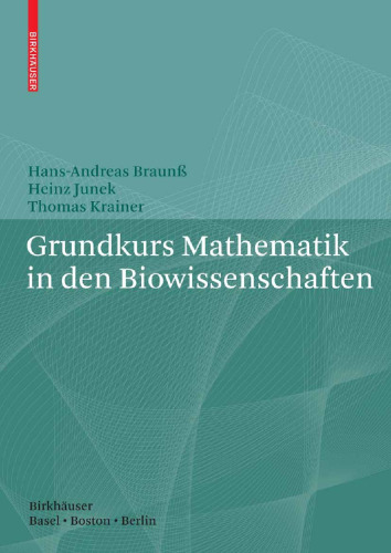 Grundkurs Mathematik in den Biowissenschaften (German Edition)