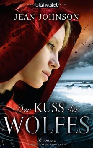 Der Kuss des Wolfes (Roman)