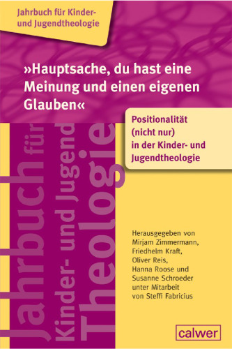 "Hauptsache, du hast eine Meinung und einen eigenen Glauben": Positionalität