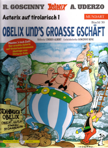Asterix Mundart Bd.30: Obelix und's groasse Gschäft (Tirolerisch)