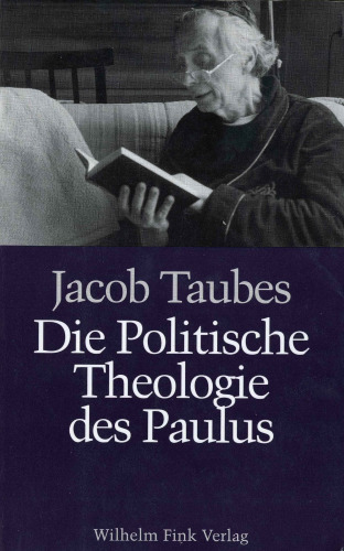 Die politische Theologie des Paulus GERMAN