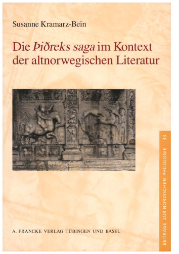 Die "Þiðreks saga" im Kontext der altnorwegischen Literatur