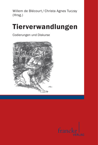 Tierverwandlungen: Codierungen und Diskurse