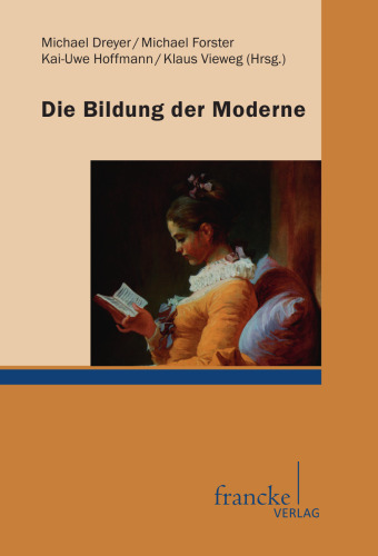 Die Bildung der Moderne