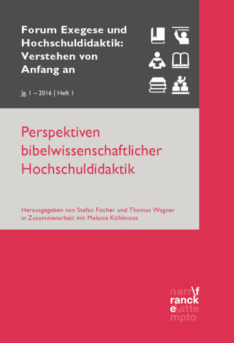 Perspektiven bibelwissenschaftlicher Hochschuldidaktik