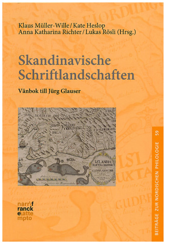 Skandinavische Schriftlandschaften: Vänbok till Jürg Glauser