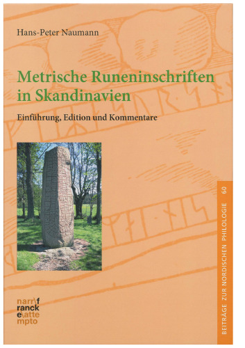 Metrische Runeninschriften in Skandinavien: Einführung, Edition und Kommentare
