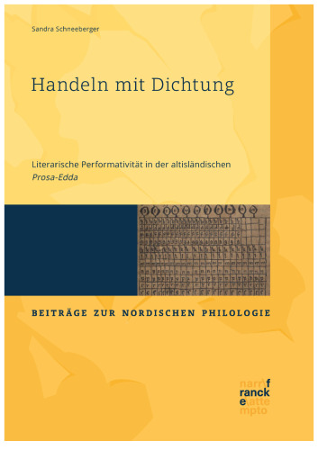 Handeln mit Dichtung: Literarische Performativität in der altisländischen "Prosa-Edda"