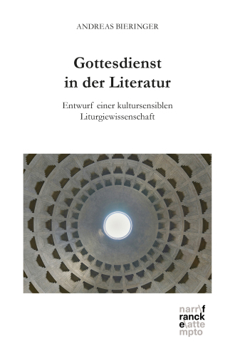 Gottesdienst in der Literatur: Entwurf einer kultursensiblen Liturgiewissenschaft