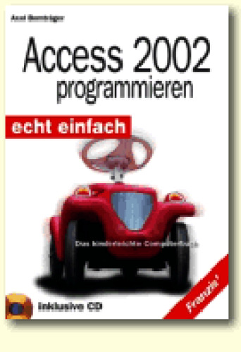 Access 2002 programmieren - Echt einfach German