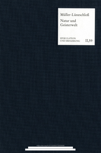 Uber Das Verhaltnis Von Natur Und Geisterwelt: Ihre Trennung, Ihre Versohnung, Gott Und Den Menschen. Eine Studie Zu F. W. J. Schellings Stuttgarter ... (Spekulation Und Erfahrung) (German Edition)