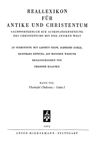 Reallexikon für Antike und Christentum 08 : Fluchtafel (Defixion) – Gebet I