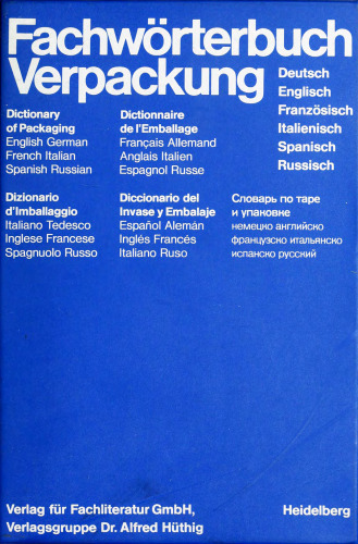 Fachwörterbuch Verpackung: Deutsch, Englisch, Französisch, Italienisch, Spanisch, Russisch
