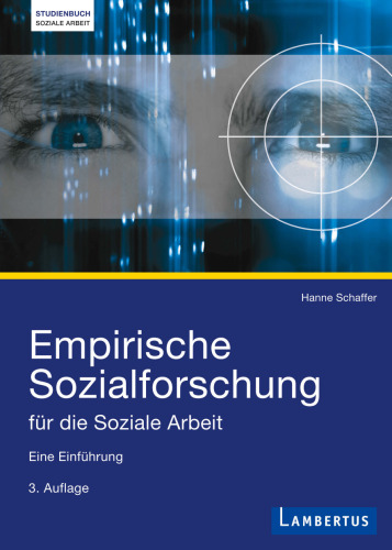 Empirische Sozialforschung für die Soziale Arbeit