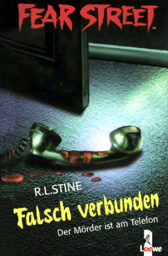 Fear Street. Falsch verbunden. Der Mörder ist am Telefon.