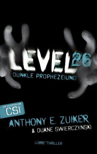 Level 26: Dunkle Prophezeiung. Thriller