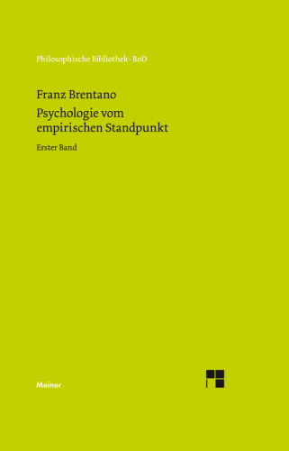 Psychologie vom empirischen Standpunkt: Erster Band