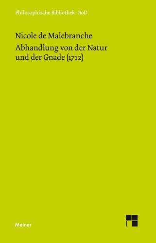 Abhandlung von der Natur und der Gnade (1712)