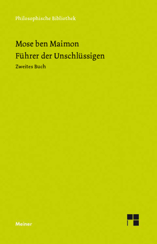 Führer der Unschlüssigen: Buch 1-3