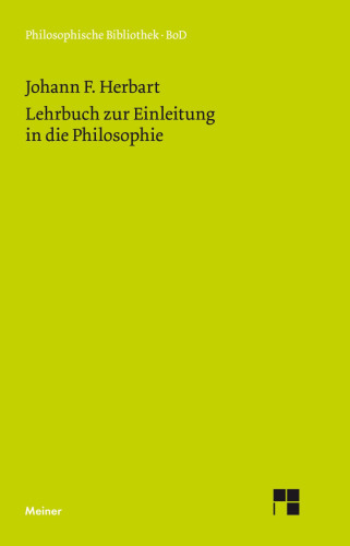 Lehrbuch zur Einleitung in die Philosophie: Textkritisch revidierte Ausgabe