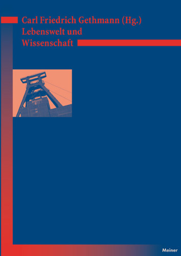 Lebenswelt und Wissenschaft