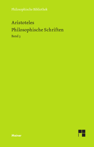 Philosophische Schriften. Band 3: Nikomachische Ethik