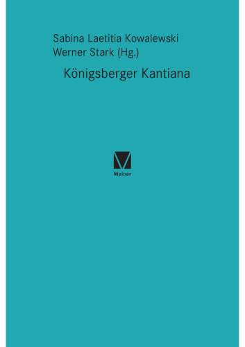 Königsherger Kantiana [Immanuel Kant. Werke. Volksausgabe, Bd.l, hrsg. von Arnold Kowalewski]