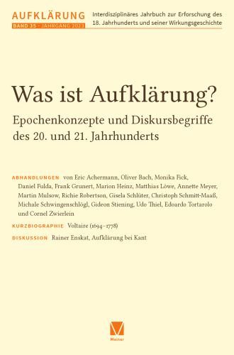 Was ist Aufklärung? Epochenkonzepte und Diskursbegriffe des 20. und 21. Jahrhunderts