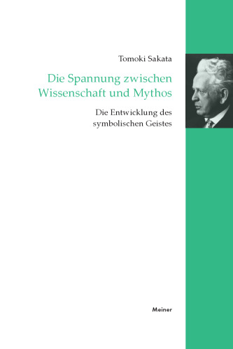 Die Spannung zwischen Wissenschaft und Mythos: Die Entwicklung des symbolischen Geistes