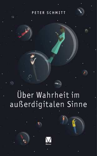 Über Wahrheit im außerdigitalen Sinne