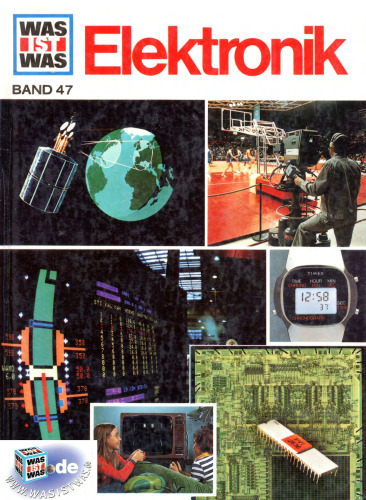 WAS IST WAS, Band 47: Elektronik