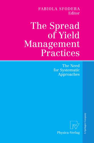 The Spread of Yield Management Practices: The Need for Systematic Approaches