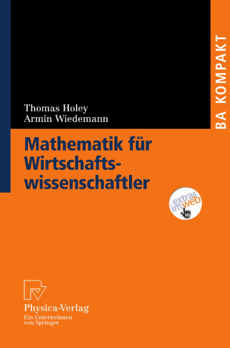 Wissenschaftstheorie und wissenschaftliches Arbeiten: Eine Einführung für Wirtschaftswissenschaftler (BA KOMPAKT) (German Edition)