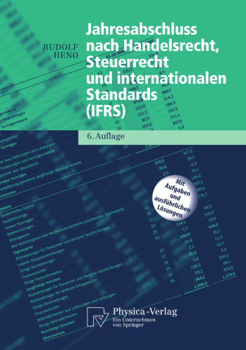 Jahresabschluss nach Handelsrecht, Steuerrecht und internationalen Standards (IFRS) (Physica-Lehrbuch) (German Edition)