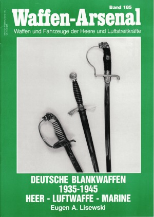 Deutsche Blankwaffen 1935-1945 Heer, Luftwaffe, Marine