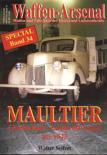 Maultier. Gleisketten- Lastkraftwagen bis 1945.