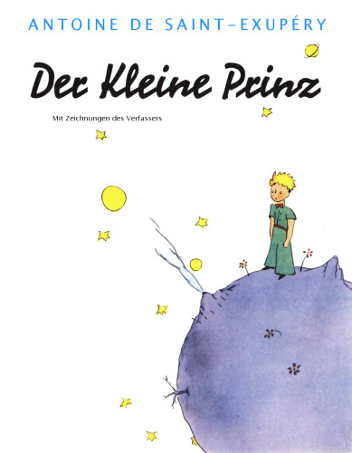 Der Kleine Prinz (mit Zeichnungen des Verfassers)