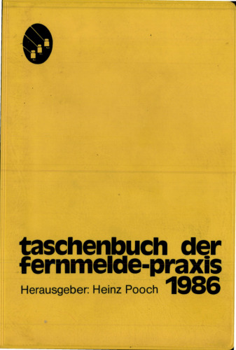 Taschenbuch der Fernmelde-Praxis 1986