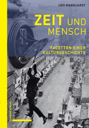 Zeit und Mensch: Facetten einer Kulturgeschichte