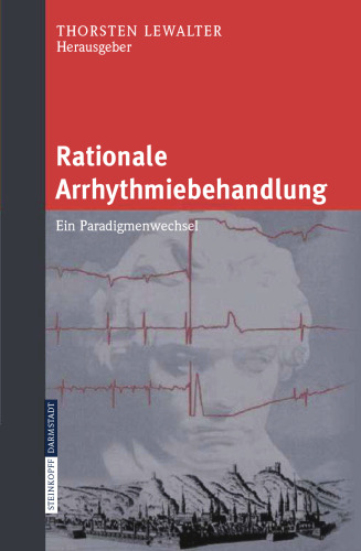 Rationale Arrhythmiebehandlung : Ein Paradigmenwechsel