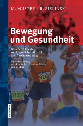 Bewegung und Gesundheit: Gesicherte Effekte von körperlicher Aktivität und Ausdauertraining