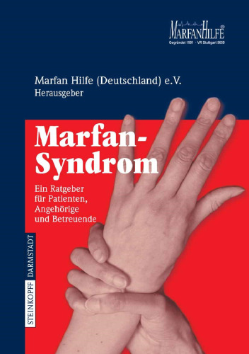 Marfan-Syndrom: Ein Ratgeber für Patienten, Angehörige und Betreuende (German Edition)